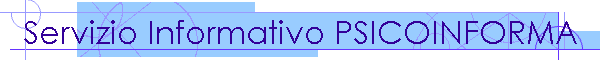 Servizio Informativo PSICOINFORMA